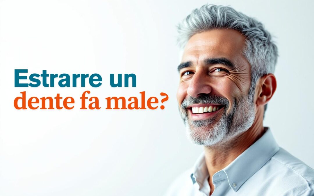 Estrarre un dente fa male?