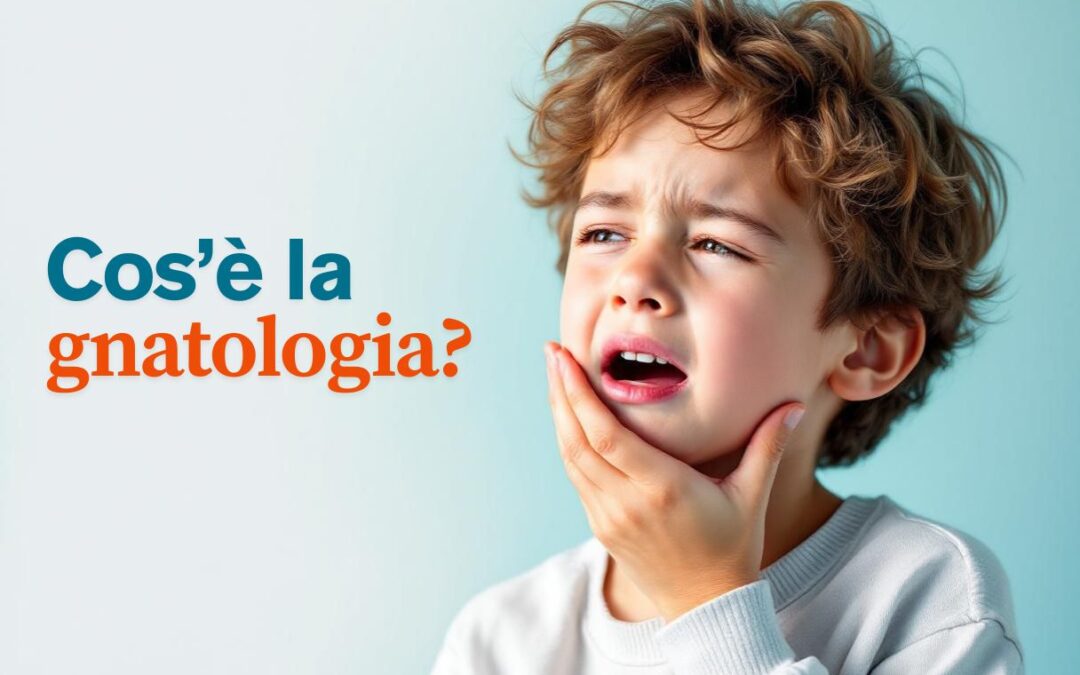 Cos’è la gnatologia?